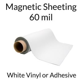 Magnetic Sheets with Adhesive or Vinyl 60 mil - 25' Rolls